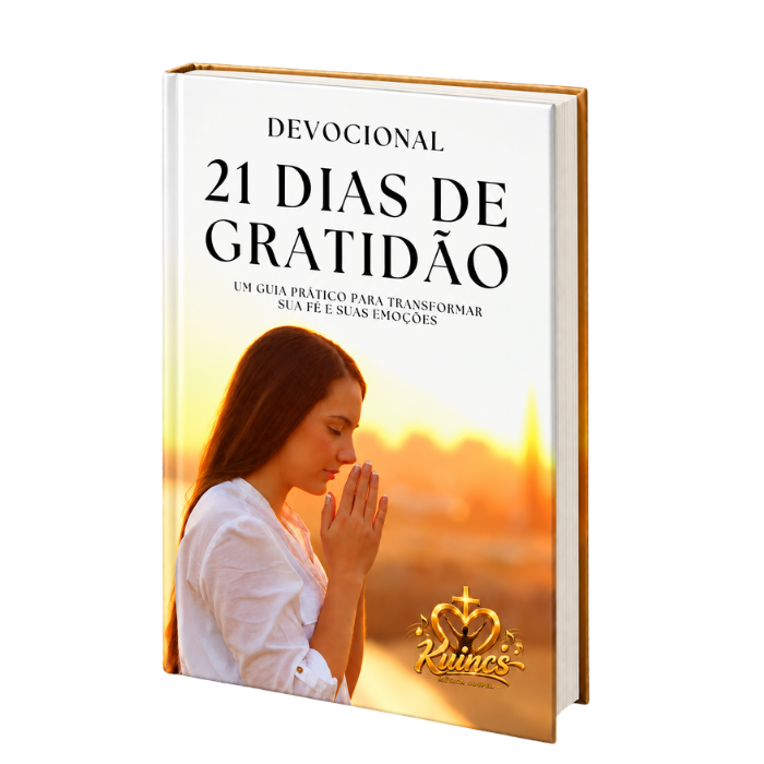 Devocional 21 Dias de Gratidão — Kuincs Música Gospel